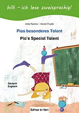 Fester Einband Pias Besonderes Talent Deutsch-Englisch von 999597