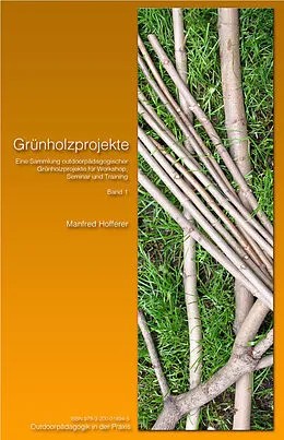 E-Book (pdf) Grünholzprojekte I von Manfred Hofferer