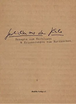 E-Book (epub) Geschichten aus der Küche von Katharina Janoska, Martin Kugler