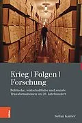 E-Book (pdf) Krieg. Folgen. Forschung von Stefan Karner