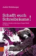 E-Book (pdf) Schafft euch Schreibräume! von Judith Wolfsberger