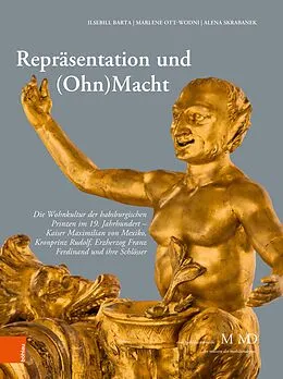E-Book (pdf) Repräsentation und (Ohn)Macht von Ilsebill Barta, Marlene Ott-Wodni, Alena Skrabanek