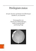 E-Book (pdf) Privilegium maius von Thomas Just, Kathrin Kininger, Andrea Sommerlechner