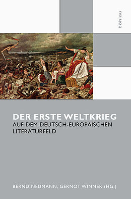 Fester Einband Der Erste Weltkrieg auf dem deutsch-europäischen Literaturfeld von 