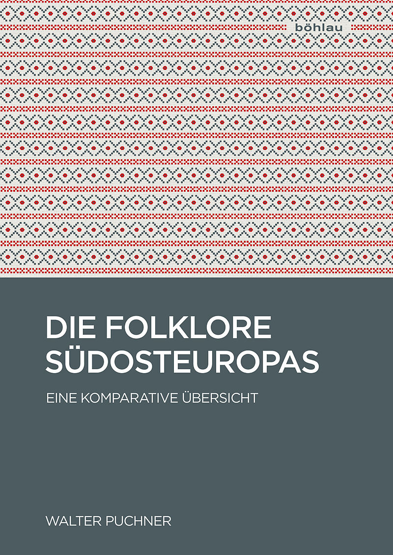 Die Folklore Südosteuropas