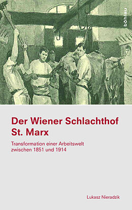 Fester Einband Der Wiener Schlachthof St. Marx von Lukasz Nieradzik
