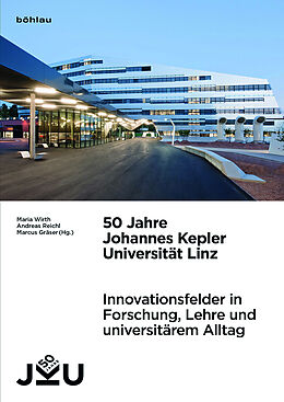 Fester Einband 50 Jahre Johannes Kepler Universität Linz von 