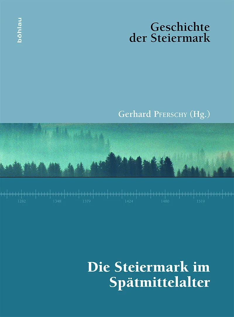 Die Steiermark im Spätmittelalter