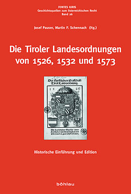 Kartonierter Einband Die Tiroler Landesordnungen von 1526, 1532 und 1573 von 