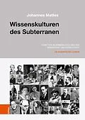 E-Book (pdf) Wissenskulturen des Subterranen von Johannes Mattes