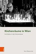 E-Book (pdf) Kirchenräume in Wien von Jens Wietschorke
