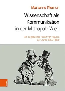 E-Book (pdf) Wissenschaft als Kommunikation in der Metropole Wien von Marianne Klemun