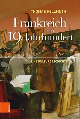 E-Book (pdf) Frankreich im 19. Jahrhundert von Thomas Hellmuth