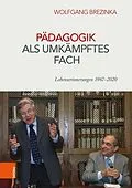 E-Book (pdf) Pädagogik als umkämpftes Fach von Wolfgang Brezinka