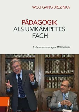E-Book (pdf) Pädagogik als umkämpftes Fach von Wolfgang Brezinka
