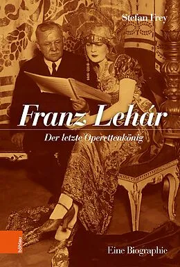 E-Book (epub) Franz Lehár von Stefan Frey