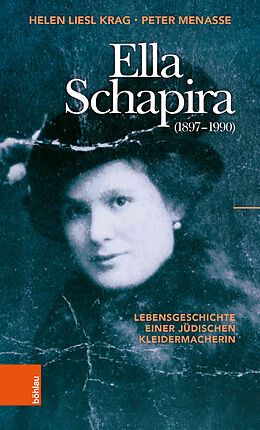 Fester Einband Ella Schapira (18971990) von Helen Liesl Krag, Peter Menasse