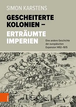 E-Book (pdf) Gescheiterte Kolonien - Erträumte Imperien von Simon Karstens