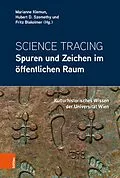 E-Book (pdf) Science Tracing: Spuren und Zeichen im öffentlichen Raum von Marianne Klemun, Hubert D. Szemethy, Fritz Blakolmer