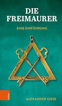 E-Book (epub) Die Freimaurer von Alexander Giese