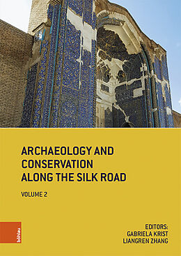 Kartonierter Einband Archaeology and Conservation Along the Silk Road von 