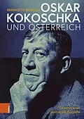 E-Book (pdf) Oskar Kokoschka und Österreich von Bernadette Reinhold