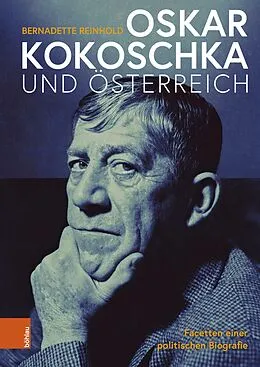 E-Book (pdf) Oskar Kokoschka und Österreich von Bernadette Reinhold