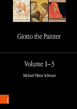 Livre Relié Giotto the Painter. Volume 1: Life de Michael Viktor Schwarz, Pia Theis