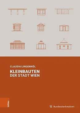 E-Book (pdf) Kleinbauten der Stadt Wien von Claudia Lingenhöl