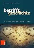 E-Book (pdf) Betrifft Geschichte von Manfried Rauchensteiner