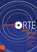 E-Book (pdf) ErinnerungsORTE weiter denken von Richard Hufschmied, Karin Liebhart, Dirk Rupnow