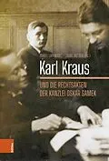 E-Book (epub) Karl Kraus und die Rechtsakten der Kanzlei Oskar Samek von Isabel Langkabel, Laura Untner