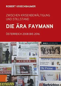 E-Book (pdf) Zwischen Krisenbewältigung und Stillstand. Die Ära Faymann von Robert Kriechbaumer