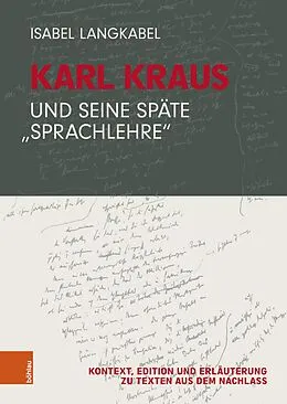 E-Book (pdf) Karl Kraus und seine späte 'Sprachlehre' von Isabel Langkabel