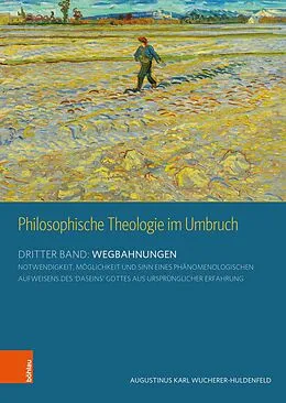 E-Book (pdf) Philosophische Theologie im Umbruch von Karl A. Wucherer-Huldenfeld