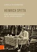 E-Book (pdf) Heinrich Spitta - eine Musikerkarriere im 20. Jahrhundert von Carola Schormann
