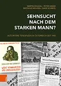E-Book (pdf) Sehnsucht nach dem starken Mann? von Martin Dolezal, Peter Grand, Berthold Molden