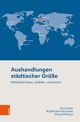 E-Book (pdf) Aushandlungen städtischer Größe von Anna Eckert, Georg Wolfmayr, Brigitta Schmidt-Lauber