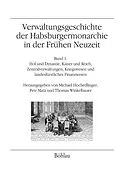 E-Book (pdf) Verwaltungsgeschichte der Habsburgermonarchie in der Frühen Neuzeit von Michael Hochedlinger, Petr Mata, Thomas Winkelbauer