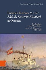 E-Book (pdf) Mit der S.M.S. Kaiserin Elisabeth in Ostasien von Friedrich Kirchner