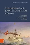 E-Book (pdf) Mit der S.M.S. Kaiserin Elisabeth in Ostasien von Friedrich Kirchner