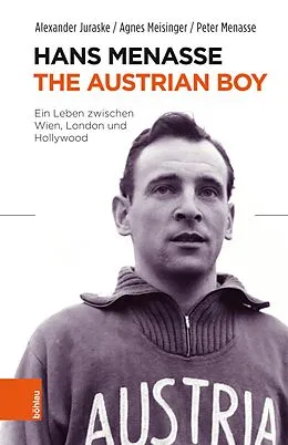 E-Book (pdf) Hans Menasse: The Austrian Boy von Alexander Juraske, Agnes Meisinger, Peter Menasse