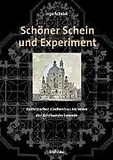 Schöner Schein und Experiment
