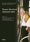 Thomas Bernhard Jahrbuch 2003