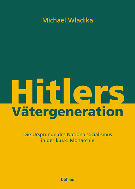 Hitlers Vätergeneration
