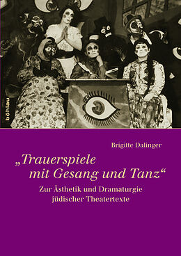 Kartonierter Einband »Trauerspiele mit Gesang und Tanz« von Brigitte Dalinger
