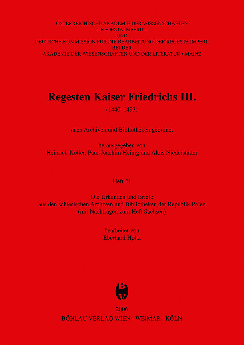Die Urkunden und Briefe aus den schlesischen Archiven und Bibliotheken der Republik Polen (mit Nachträgen zum Heft Sachsen)