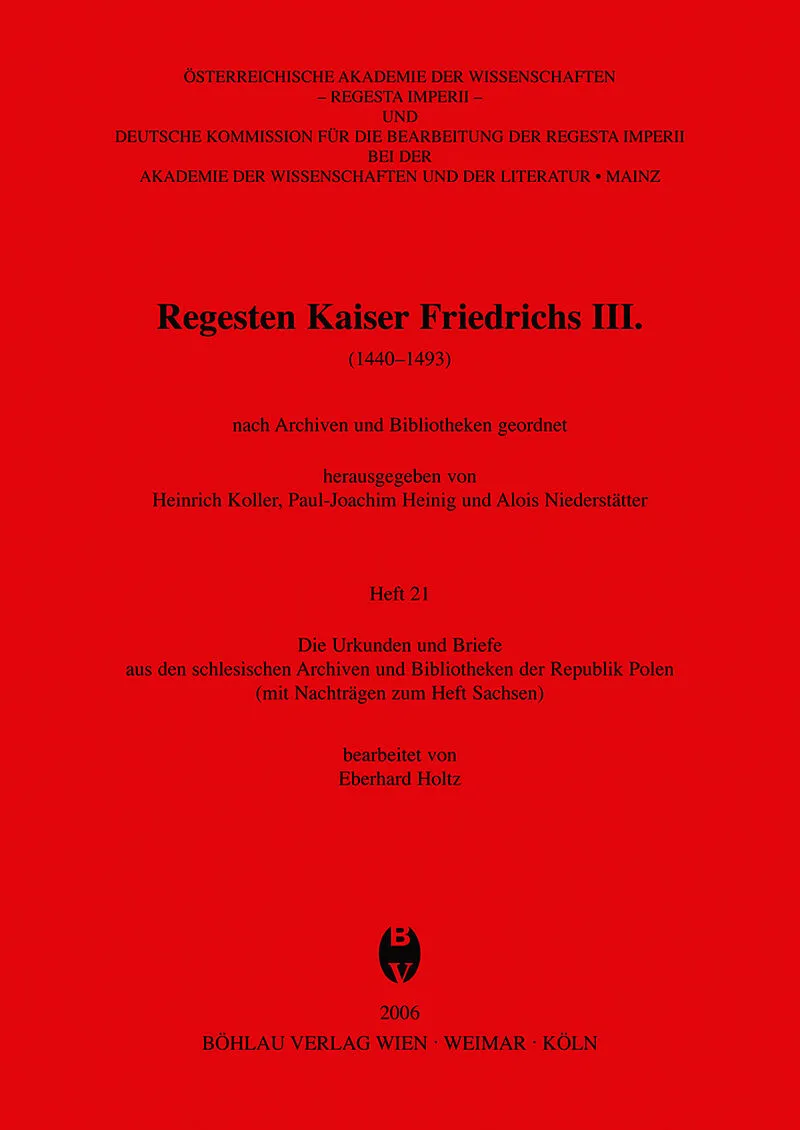 Die Urkunden und Briefe aus den schlesischen Archiven und Bibliotheken der Republik Polen (mit Nachträgen zum Heft Sachsen)