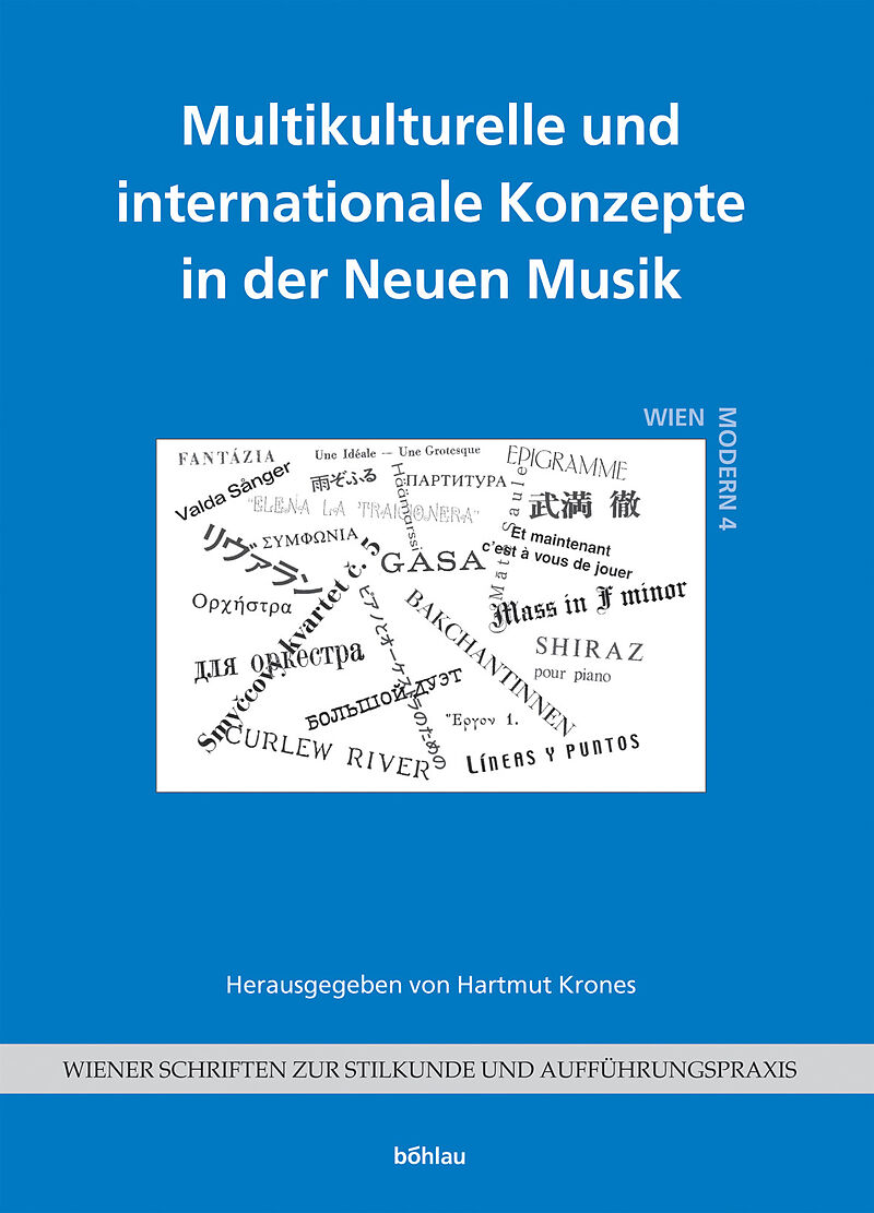 Multikulturelle und internationale Konzepte in der Neuen Musik
