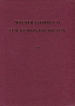 Wiener Jahrbuch für Kunstgeschichte LIV